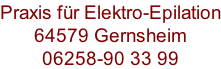 Praxis für Elektro-Epilation 64579 Gernsheim 06258-90 33 99